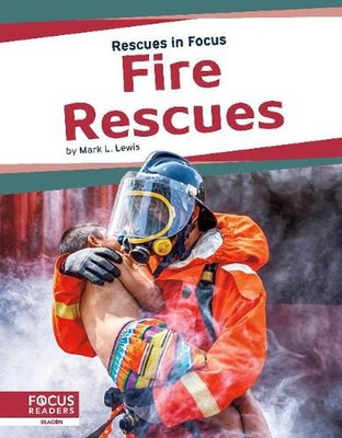 Fire Rescues by Mark L. Lewis (English) Hardcover Book