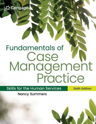 Fundamentals of Case Management Practice: Skills for the Human Services by Nancy