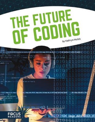 Coding: The Future of Coding by Kathryn Hulick (English) Paperback Book