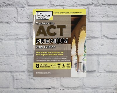 Princeton Review Cracking The ACT Premium 2019 Edition, 8 Full Practice Tests