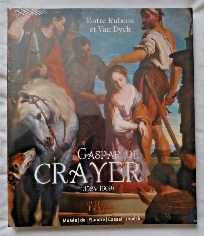 Gaspar De Crayer 1584 - 1669 Ed Snoeck MusÃ©E De Flandre Art Flamand Neuf