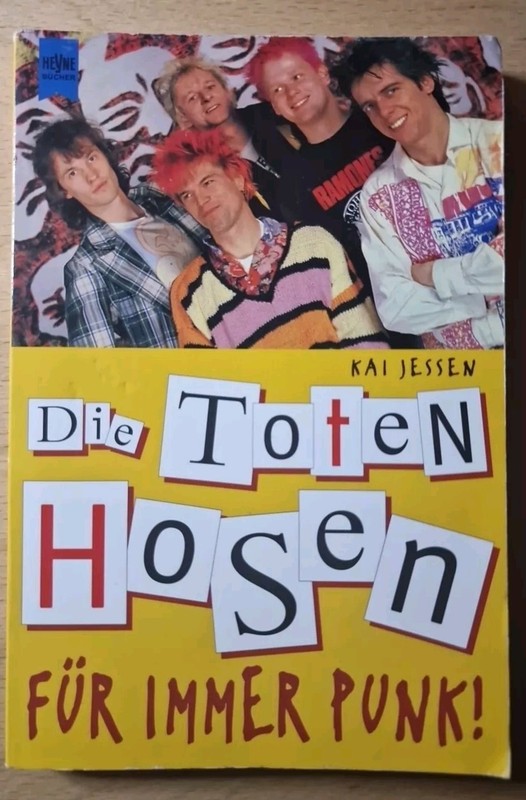 Die Toten Hosen. FÃ¼R Immer Punk. Von Jessen, Kai | Buch | Zustand Gut