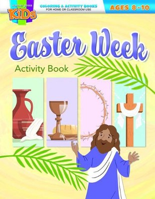 Easter Week Activity Book: Coloring & Activity Book (Ages 8-10) by Warner Press 