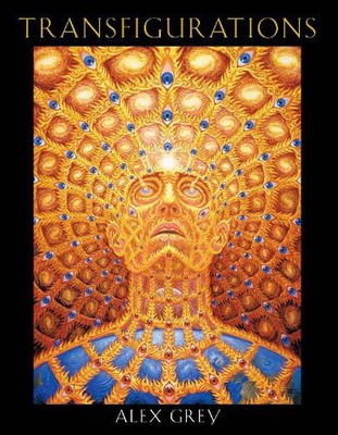 Transfigurations: Alex Grey by Alex Grey (English) Hardcover Book