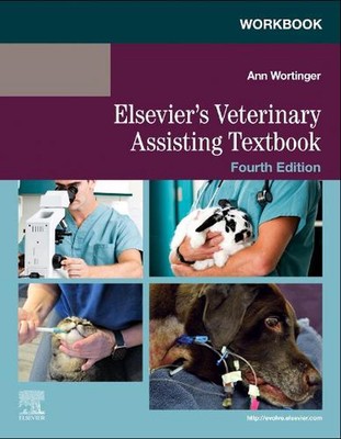 Workbook for Elsevier's Veterinary Assisting Textbook by Elsevier Paperback Book