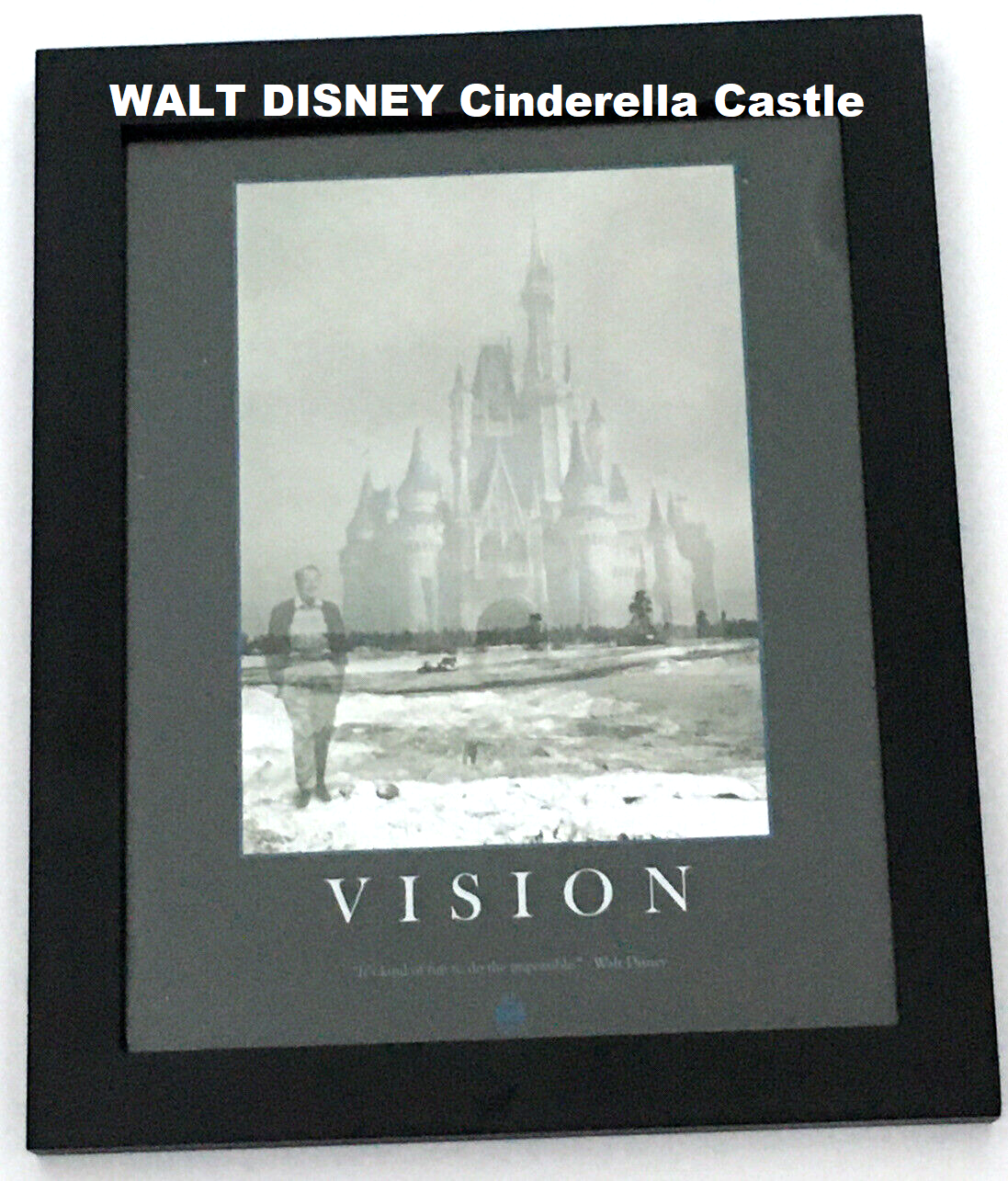 Walt Disney VISION Quote Photo Print 16
