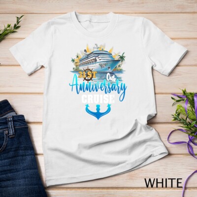 31st Our Anniversary Cruise Couples Wedding Honeymoon Trip Unisex T-shirt