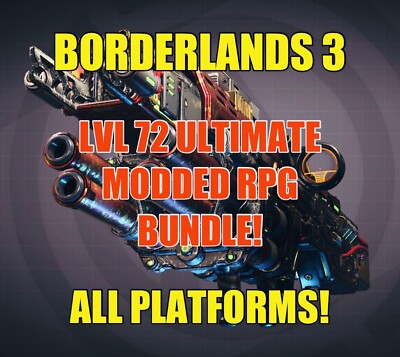 Borderlands 3 Max Level 72 Godmode Modded Rocket Launchers XBOX X/S PS4 PS5 PC
