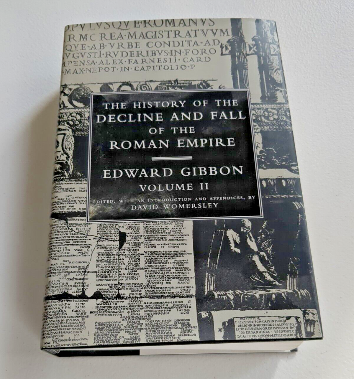 The History of the Decline and Fall of the Roman Empire by Edward Gibbon VOL II The History of the Decline and Fall of the Roman Empire by Edward Gibbon VOL II