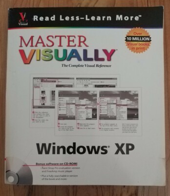 Master Visually Windows XP w/CD-ROM The Complete Visual Reference book
