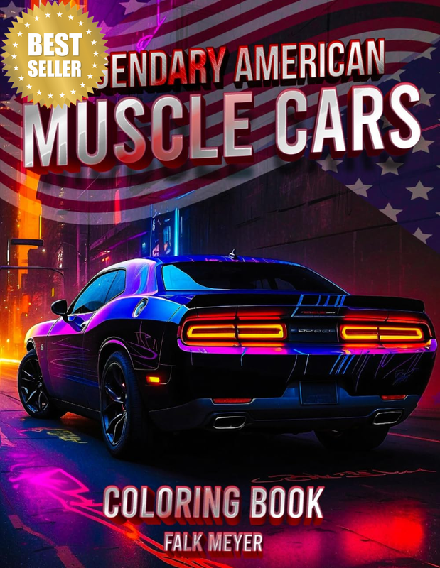 Legendary American Muscle Cars Coloring Book: a Collection of 50 Cool Muscle Car