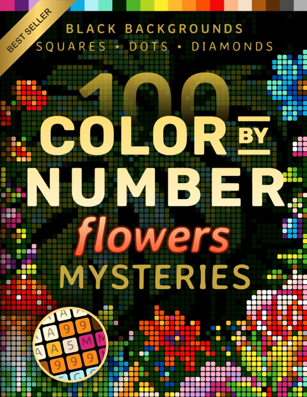 100 Color by Number Flowers Mysteries: a Coloring Book for Adults Relaxation and
