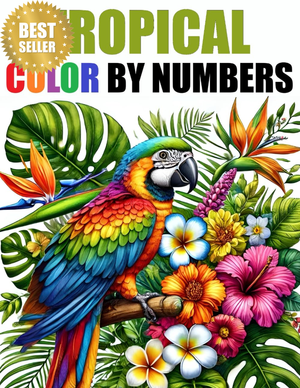 Tropical Vibes Color by Number Adult Coloring Book: Large Print Color by Numbers