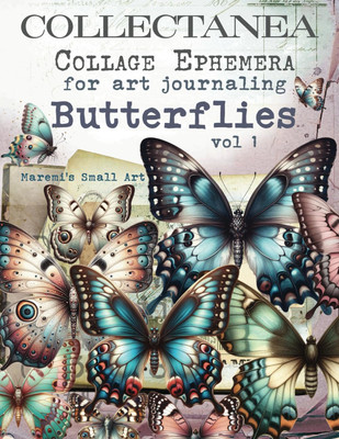 COLLECTANEA Collage Ephemera for Art Journaling, Butterflies V (Paperback) - NEW