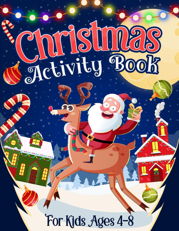 Christmas Activity Book for Kids Ages 4-8: a Fun Kids Christmas Theme Workbook w