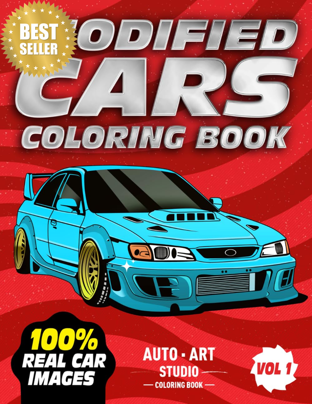 Modified Cars Coloring Book: Amazing Car Designs on Fun Coloring Pages for Adult