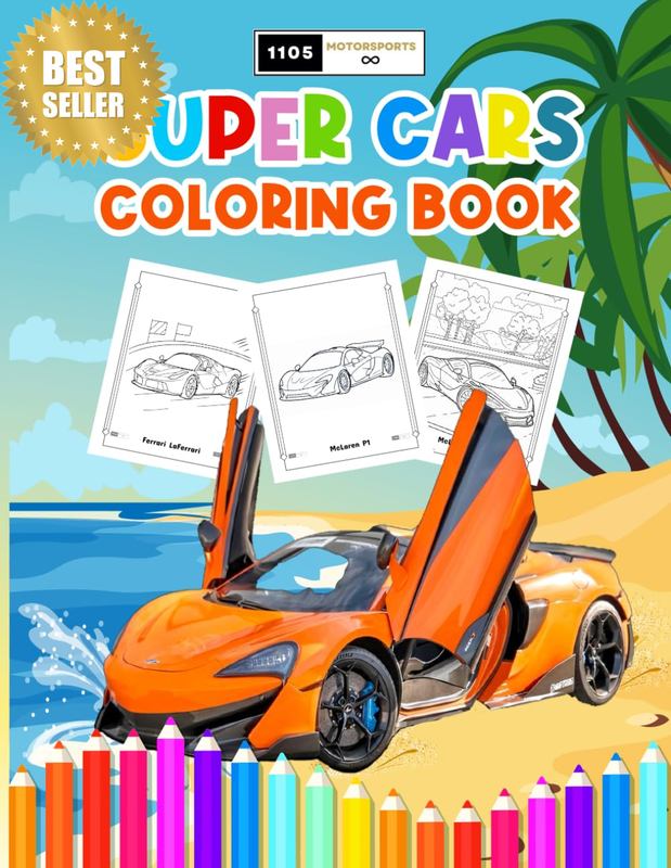 Super Cars Coloring Book: Presented by 1105 Motorsports