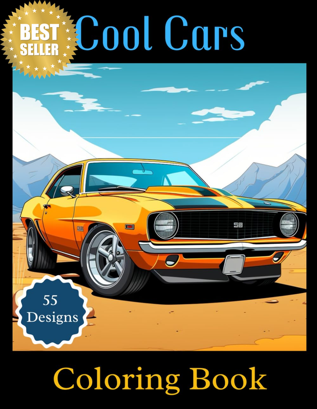 Cool Cars Coloring Book: Classic Muscle Cars – Adult Coloring Book for Men, Boys