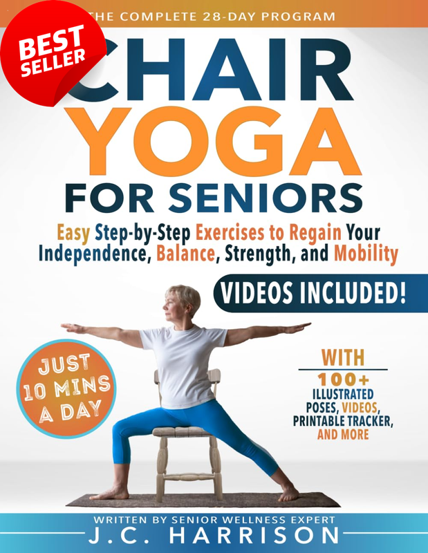 10-Min Chair Yoga for Seniors 60+ - 28-Day Flexibility & Mobility Plan
