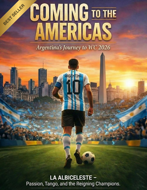 Coming to the Americas: Argentina'S Journey to WC 2026