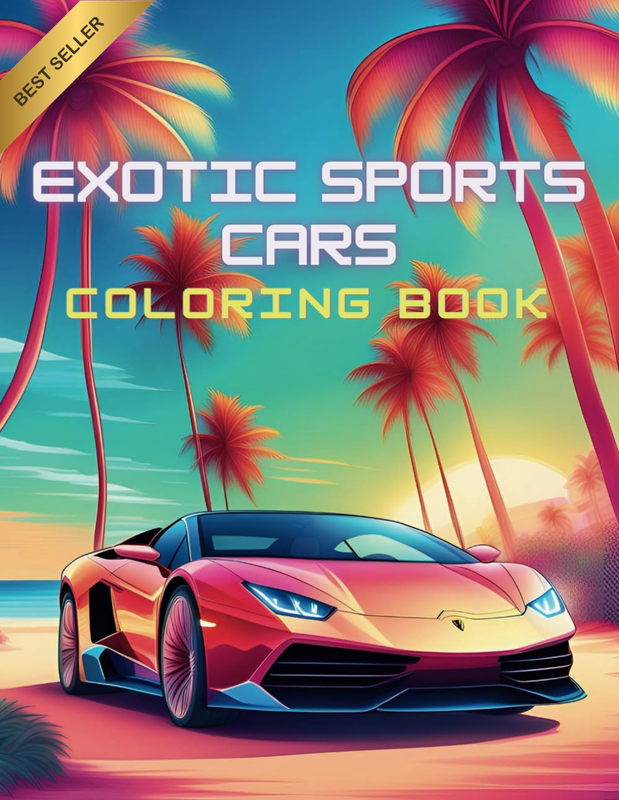 Exotic Cars Coloring Book: Collection of 60 Luxury Cars Coloring Pages for Relax
