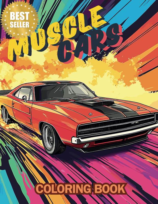 Muscle Cars Coloring Book: Exciting Automotive Adventure with 107 Coloring Pages