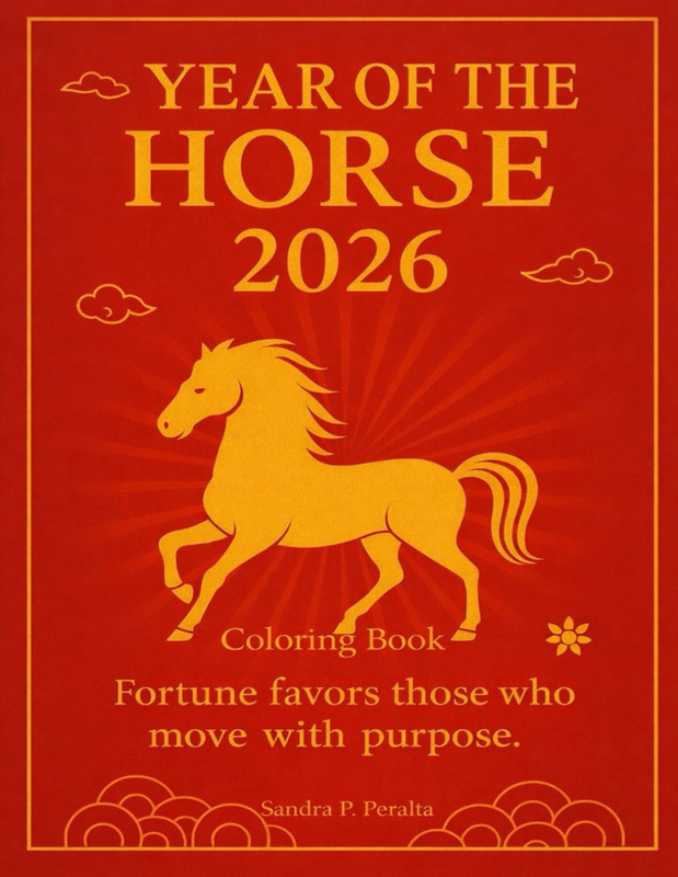 Year of the Horse 2026: Fortune Favor Those Who Move with Purpose.