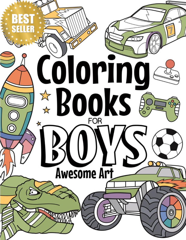 Coloring Books for Boys Awesome Art: Ages 4-8: Contains Dinosaurs, Trucks, Super