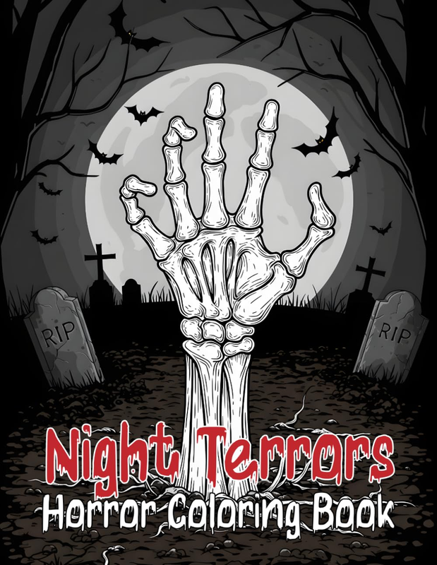 Night Terrors Horror Coloring Book for Teens and Adults: Filled with 50 Pages wi