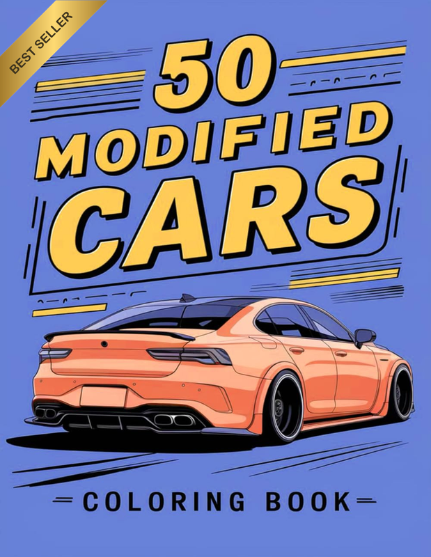 50 Modified Cars Coloring Book: a Fun Adventure with Custom Cars, Perfect for Yo