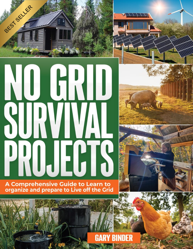 No Grid Survival Projects: a Comprehensive Guide to Learn How to Organize and Pr