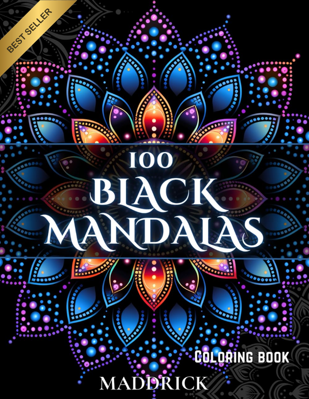 100 Black Mandalas: Adult Coloring Book with Black Background