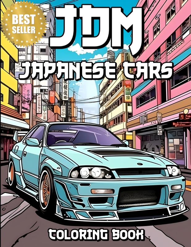 JDM Coloring Book: Revved up Japanese Cars Coloring Adventures