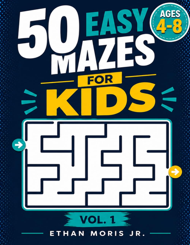 50 Easy Mazes for Kids Vol. 1: Maze Activity Book for Kids Ages 4-8: 50 Simple a