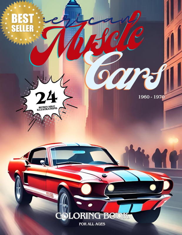 American Muscle Cars Coloring Book: 60S Motor Adventure with 24 Removable Illust