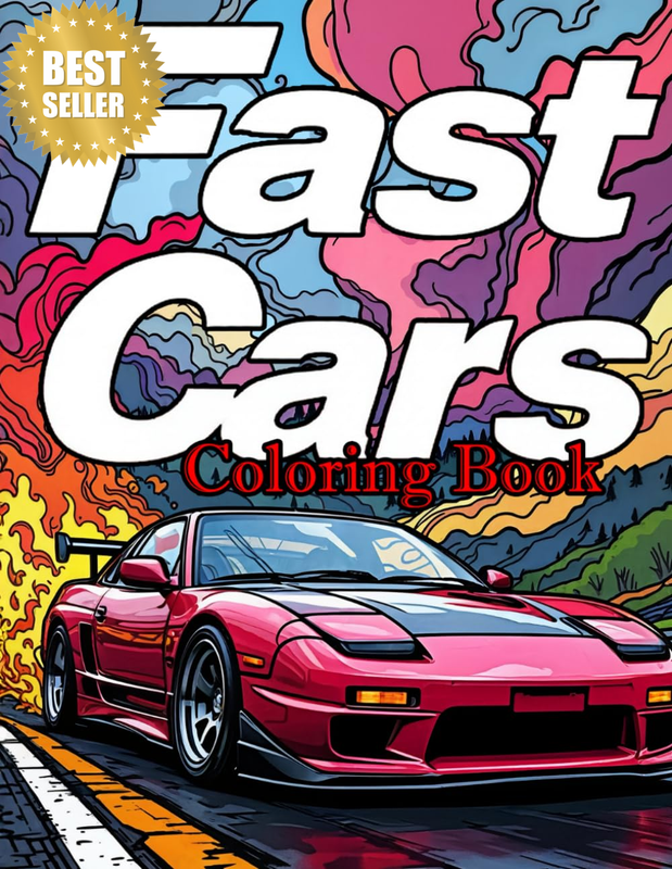 Fast Cars Coloring Book: Ultimate Sport Car Illustrations, Supercars, Muscle Car