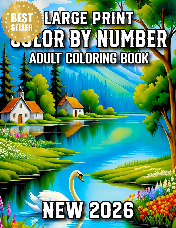 2026 Large Print Color by Number Adult Coloring Book: Large Print Color by Numbe