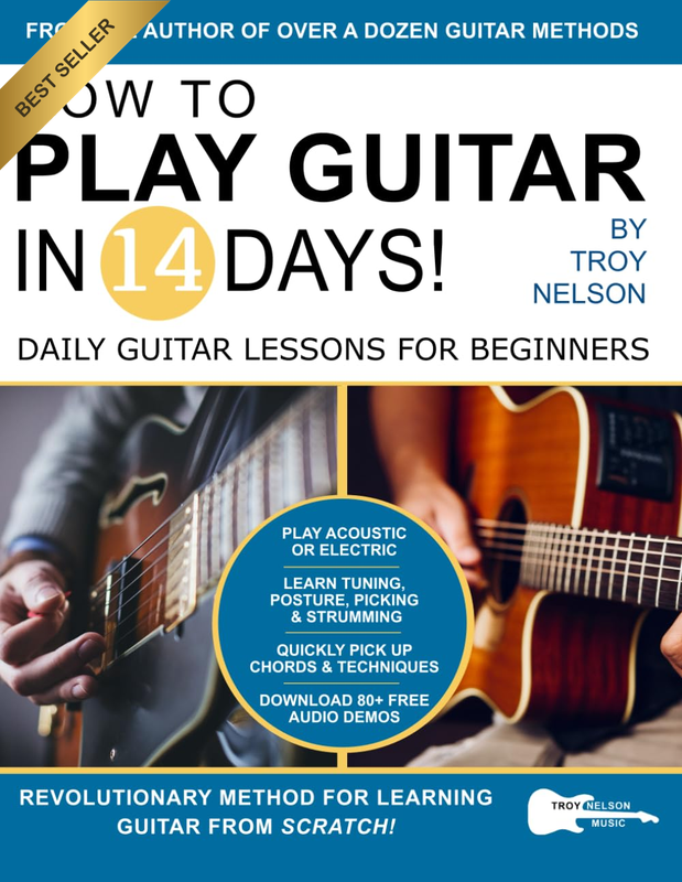 How to Play Guitar in 14 Days: Daily Guitar Lessons for Beginners