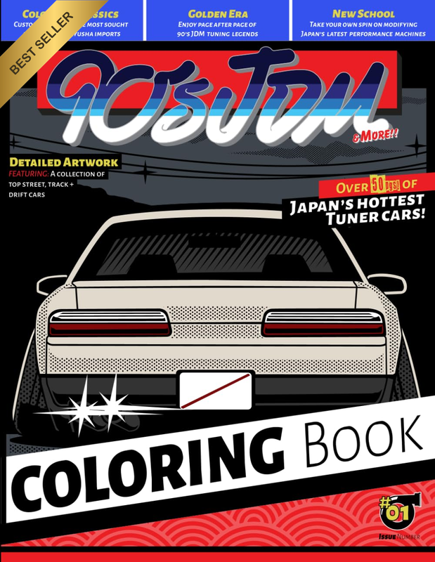 90S JDM Car Coloring Book: Volume 1 Modified Japanese Sports Car Illustrations -
