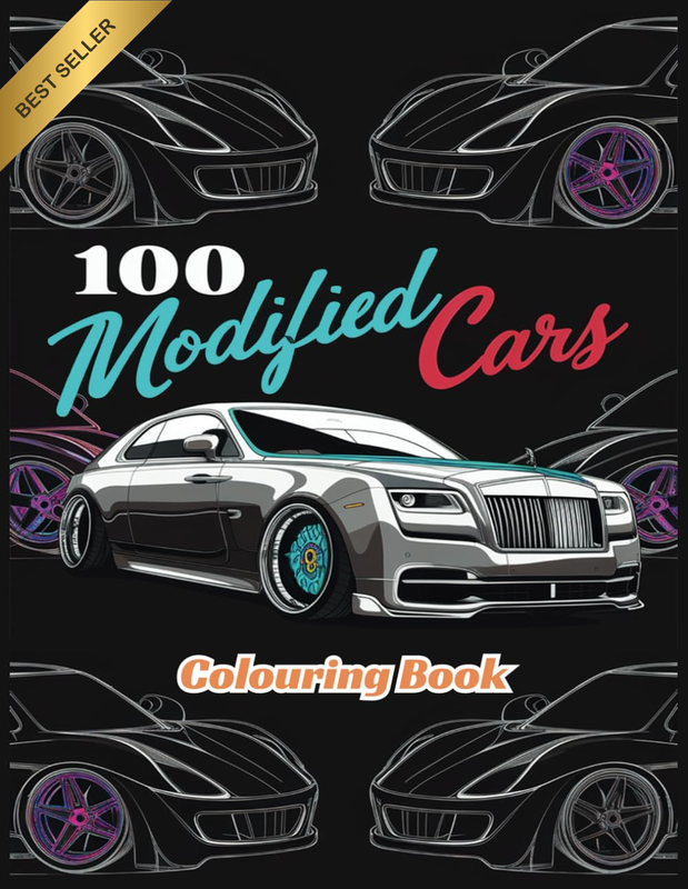 100 Modified Cars Colouring Book: Relaxation and Fun, Maximalist Style Car Color