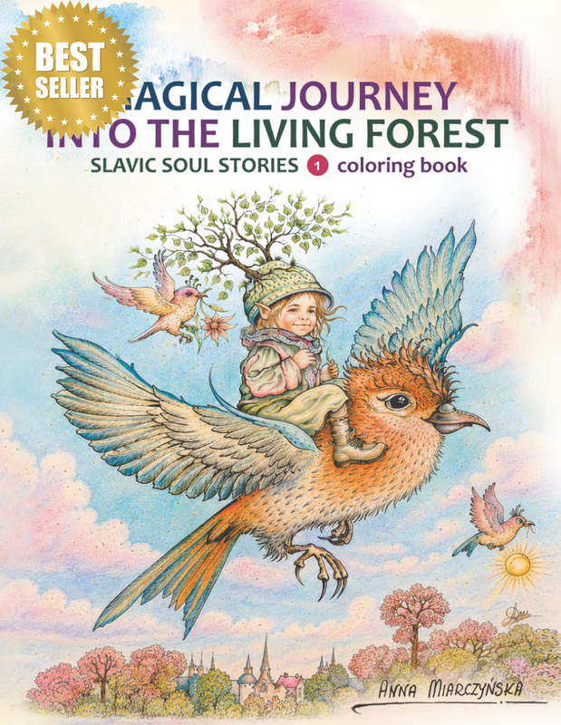MAGICAL JOURNEY into the LIVING FOREST Slavic Soul Stories - Coloring Book: for