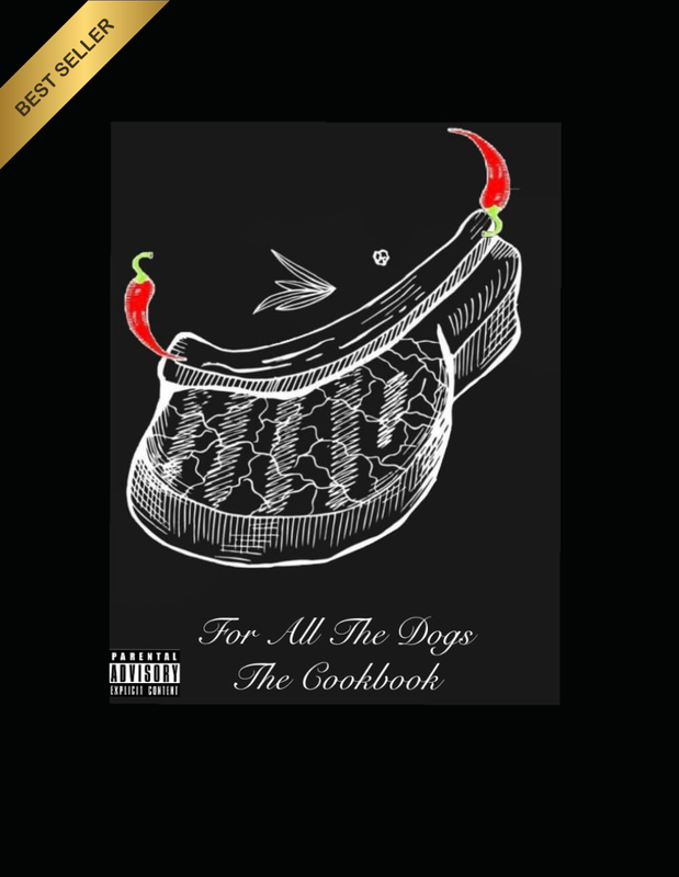 For All the Dogs....The Cookbook: for All the Dogs