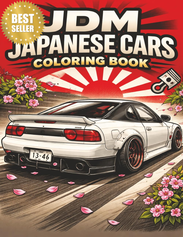 JDM JAPANESE CARS COLORING BOOK Volume 2: JDM Legends, Modified Cars & Authentic