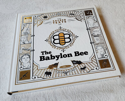 The Sacred Texts of the Babylon Bee Volume 1 Hardcover 2020