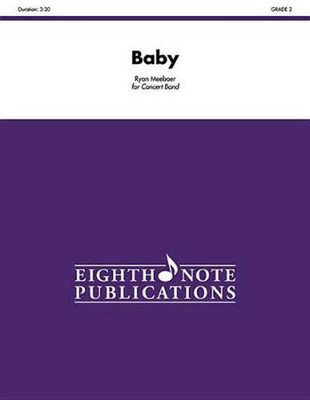 Baby: Featuring Alto Sax or Trumpet, Conductor Score & Parts: Featuring Alto Sax