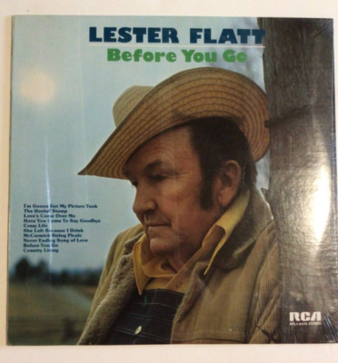 [COUNTRY/BLUEGRASS]~NEW LP~LESTER FLATT~Before You Go~[Original 1974~RCA~Issue]