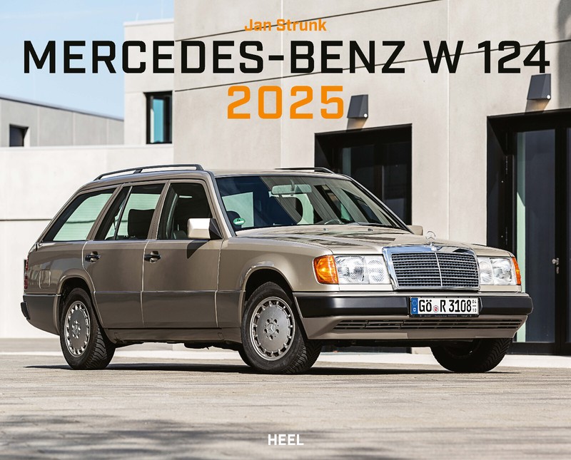 Kalender Mercedes-Benz W 124 2025 - Die Beliebten Youngtimer!