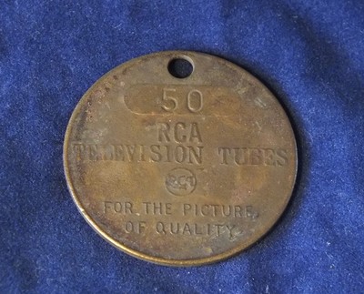 VINTAGE-RCA TREASURE TOKEN--(GOOD FOR) 50 RCA TELEVISION TUBES