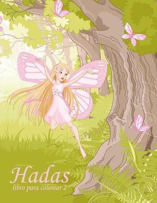 Hadas libro para colorear 2 by Nick Snels (Spanish) Paperback Book