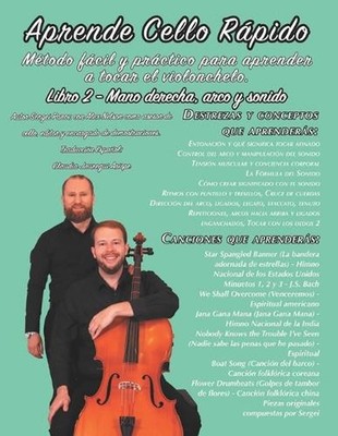 Aprende Cello Rpido Libro 2 - Mano derecha, arco y sonido: M?todo f?cil y pr?cti